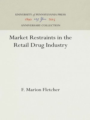 cover image of Market Restraints in the Retail Drug Industry